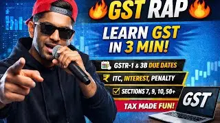 GST Rap Song🔥| Complete GST Sections, Returns & Due Dates in 3 Minutes