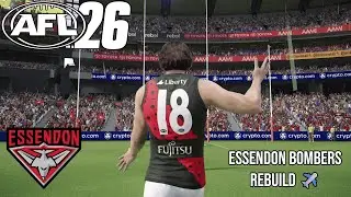 Can I Successfully Rebuild Essendon in AFL 26?!