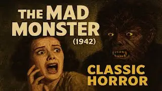 The Mad Monster (1942) | Classic Horror | Full Movie | Remastered HD