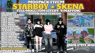 SHARE⁉️MODPACK FIVEM STARBOY &times; SKENA FULL MOGE, JDM LIVERY & V MAPPING 😎🤩🥶 [HIGH VERSION] 500 MB