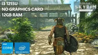 The Elder Scrolls V: Skyrim on Low End PC • i3-1215U + Intel UHD Graphics + 12GB RAM