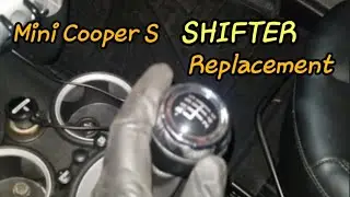 Mini Cooper S Shifter  Replacement