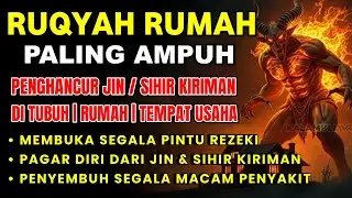 RUQYAH RUMAH PENGUSIR JIN, SETAN & SIHIR DI RUMAH & TUBUH, PENENANG HATI DAN FIKIRAN |BY ALAA AQEL