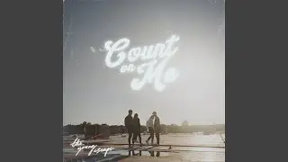 Count on Me