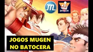 Como jogar MUGEN e IKEMEN no Batocera Linux em qualquer vers&atilde;o