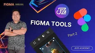 Figma 005 - Tools ( Part 2) -  [ Tagalog ]