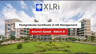 XLRI | Сертификат о последипломном образовании в области управления персоналом | Выпускники говорят &mdash; выпуск 31