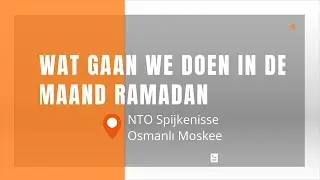 Wat gaan we doen in de maand Ramadan - 2026
