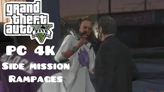 GTA 5 - PC (RAMPAGES) side mission 100 percent gold medal walkthrough guide)