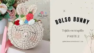 BOLSO BUNNY TEJIDO EN TRAPILLO 🐰
