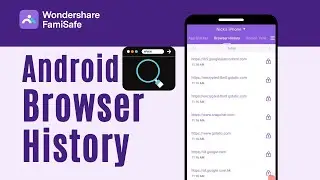 Android browser history: how to check browser history on android | FamiSafe Parental Control