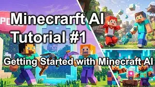 Minecraft AI Tutorial #1: Getting Started with Minecraft AI