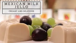 Mexican Milk Jello
