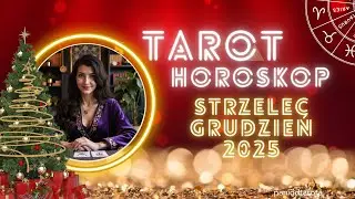 TAROT DLA STRZELCA (HOROSKOP STRZELEC) - GRUDZIEŃ 2025 - chroń swoją energię w relacjach #tarot