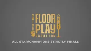 Jaden Pfeiffer & Chantelle Pianetta - All Star Champions Strictly Finals - Floorplay Swing Vacation
