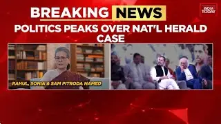 National Herald Case: Fresh FIR Names Sonia and Rahul Gandhi, Congress Cries Vendetta | India Today