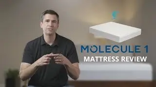 Optimal Sleep & Performance - Molecule 1 Mattress Review
