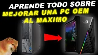 APRENDE TODO SOBRE TARJETAS MADRE OEM Y SACA SU MAXIMO POTENCIAL