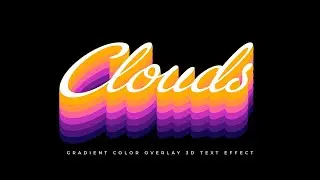How to Create Gradient Color Overlay 3D Text Effect in Photoshop!