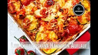 😱 Low Carb Toskana H&auml;hnchen Auflauf in cremiger Tomatensauce Rezept / Kochvideo