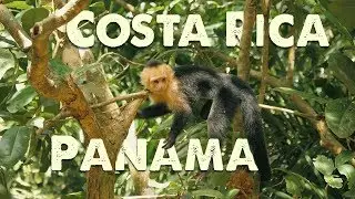 Costa Rica and Panama - Full HD Adventure