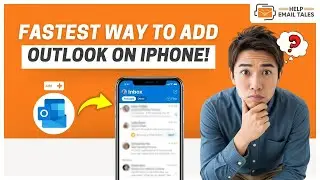 How to Setup Outlook Email on iPhone? | Help Email Tales