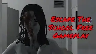 Escape From School Free Gameplay