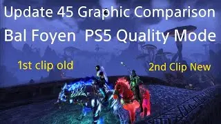 ESO PS5 Update 45 Graphic Comparison Bal Foyen,Quality Mode 4k
