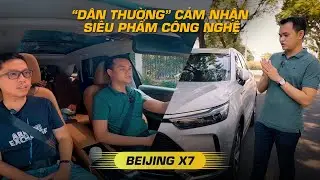 Beijing X7: Đ&aacute;nh gi&aacute; từ người d&ugrave;ng sau 3 th&aacute;ng sử dụng, rất ch&acirc;n thực!