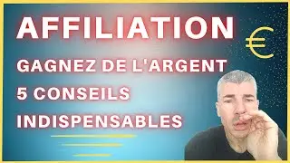 Gagner sa vie sur Internet avec l'Affiliation : 5 conseils pour r&eacute;ussir