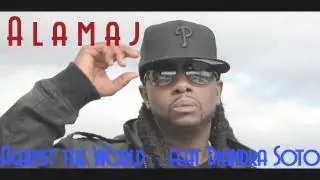 Alamaj - Against The World (song) feat Diandra Soto