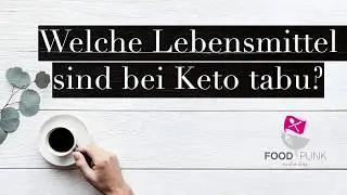 Welche Lebensmittel sind in der ketogenen Ern&auml;hrung tabu? | Fragen an Marina Lommel von Foodpunk