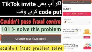 How To Solve Tiktok invite code pute Couln't pass Fraud control problem solve #tiktokfraudsolve100%