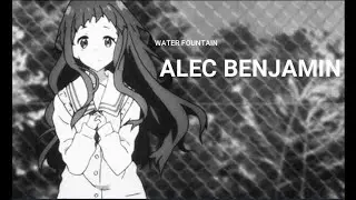 🎼Alec Benjamin - Water fountain (Slowed)