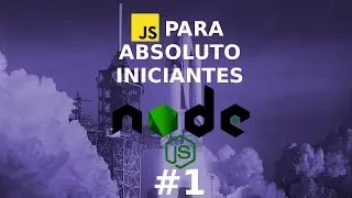 Javascript From Scratch with Node.js, For Beginners, Chapter 1