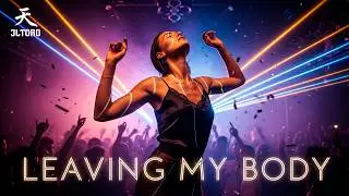 JLTORO 天 - Leaving my Body (Official Video)  Deep House