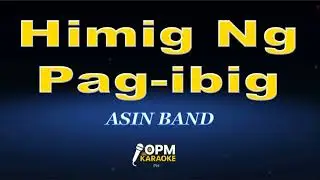 Asin - Himig Ng Pag-ibig (Karaoke)