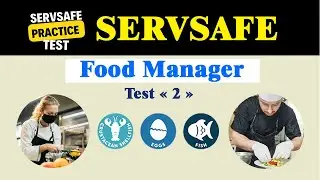 2025 Servsafe manager practice test - ServSafe Food Manager Certification Practice Exam 2