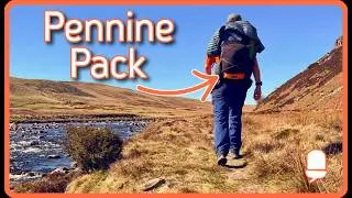 Рюкзак PENNINE PACK - всё необходимое снаряжение для успешного похода по маршруту Pennine Way (и ...