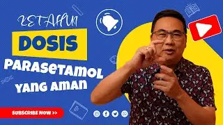 OBAT PARASETAMOL: DOSIS DAN OVERDOSIS-Penting untuk anak demam