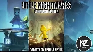 🔴  LIVE【little nightmare】 tamatkan semua sequel❗❗ini sih stage NM1 terakhir fix ❗❗lanjut NM 2 ❗❗ #3