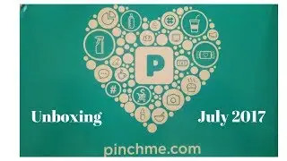 PinchMe Box - July 2017 Unboxing