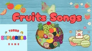 Fruit Songs Compilation for Kids | Fun & Healthy Fruit Rhymes | Learning Songs for Toddlers
