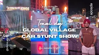Car & Bike Stunt Show 🔥 | Global Village Dubai 🇦🇪 | Click With Jas
