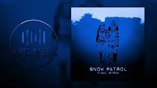Snow Patrol Gleaming Auction 528hz