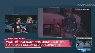 Miami restaurant community rallies to help at collapsed condominium site