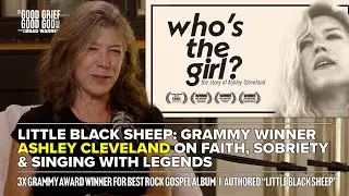 Little Black Sheep: Grammy Winner Ashley Cleveland on Faith, Sobriety & Singing with Legends