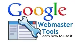 webmaster tools | webmaster tools tutorial | learn google webmaster tool | how to use webmaster tool