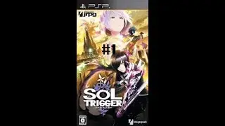 Sol Trigger  Gameplay Walkthrough Part 1 PSP
