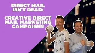 Small Business 101: Episode 26 - Creative Direct Mail Marketing Campaigns